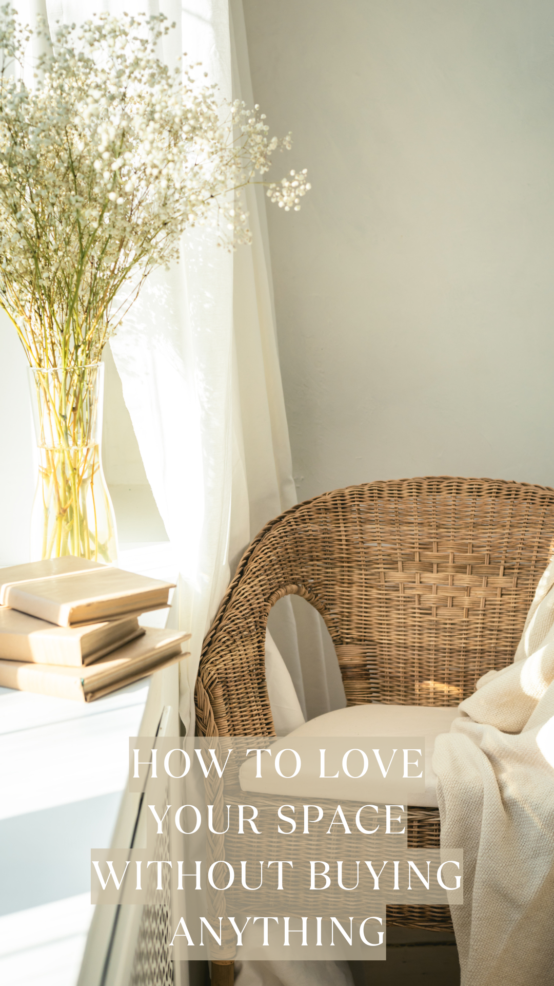 How to Love Your Space Without Buying Anything